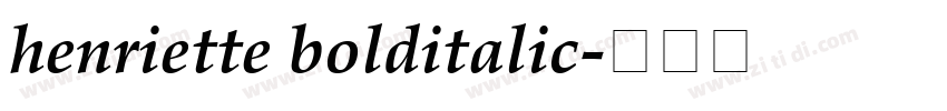 henriette bolditalic字体转换